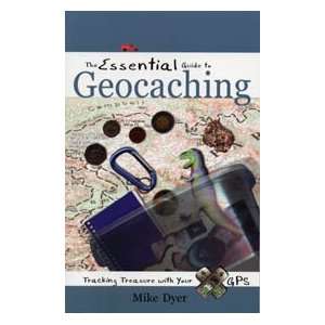    Essential Guide Book to GeoCaching / Mike Dyer Musical Instruments