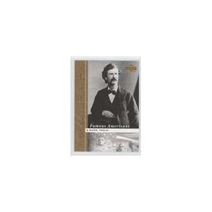   of the United States Famous Americans (Trading Card) #FA8   Mark Twain