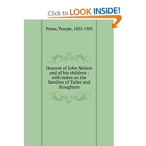  Descent of John Nelson and of his children  with notes on 
