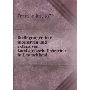   in Deutschland Julius, 1879  Frost  Books