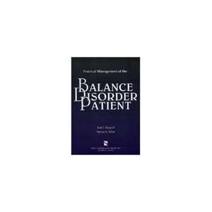   Practical Management of the Balance Disorder Patient: Everything Else