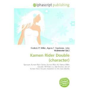  Kamen Rider Double (character) (9786133844278): Books