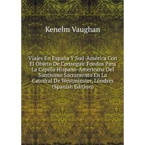   De Westminster, LÃ³ndres (Spanish Edition) Kenelm Vaughan Books