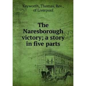   story in five parts Thomas, Rev., of Liverpool Keyworth Books