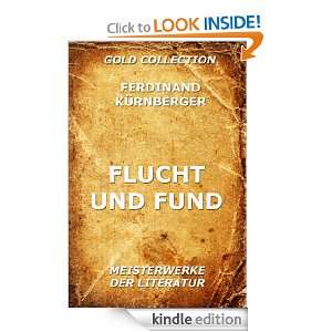 Flucht und Fund (Kommentierte Gold Collection) (German Edition 