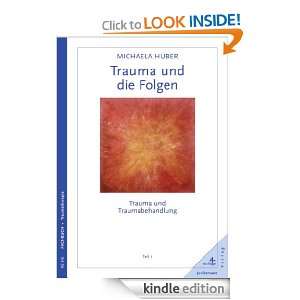 Trauma und die Folgen: Trauma und Traumabehandlung, Teil 1 (German 