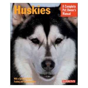  Barrons Books Pet Owners Manual for Huskies: Pet Supplies
