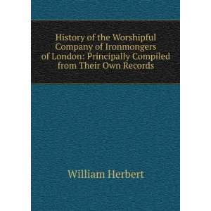  History of the Worshipful Company of Ironmongers of London 