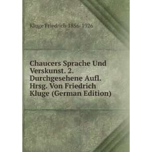   Von Friedrich Kluge (German Edition): Kluge Friedrich 1856 1926: Books