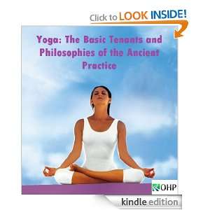 Yoga The Basic Tenants and Philosophies of the Ancient Practice 