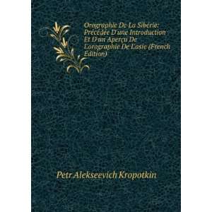   De Lasie (French Edition) Petr Alekseevich Kropotkin Books