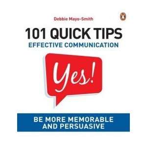  101 Quick Tips: Mayo Smith Debbie: Books