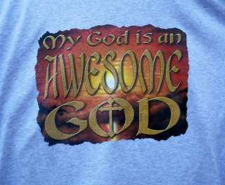 My God is an Awesome God Christian T Shirt NEW S 5X  