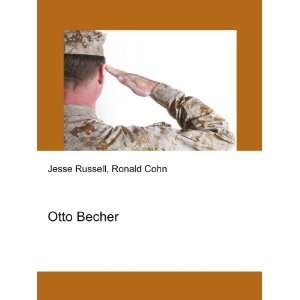  Otto Becher Ronald Cohn Jesse Russell Books