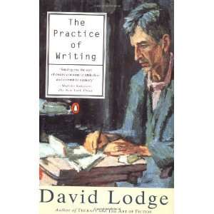  The Practice of Writing [Paperback] David Lodge Books