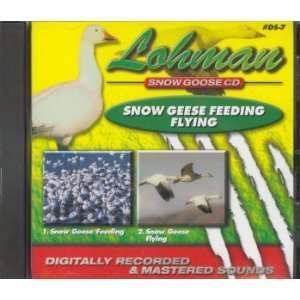  Lohman Snow Geese Feeding/Flying Goose Hunting CD Sports 