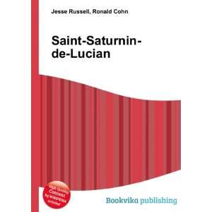  Saint Saturnin de Lucian Ronald Cohn Jesse Russell Books