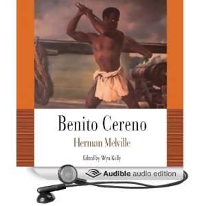  Benito Cereno (Audible Audio Edition): Herman Melville 