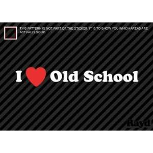  (2x) I Love Old School   Sticker   Decal   Die Cut 