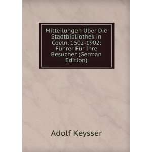   Ihre Besucher (German Edition) Adolf Keysser  Books