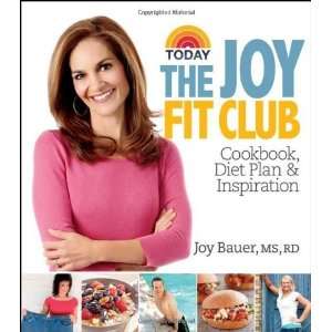  Joy Fit Club: Cookbook, Diet Plan and Inspiration 