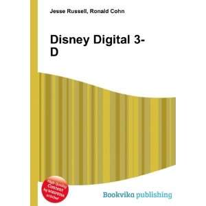  Disney Digital 3 D Ronald Cohn Jesse Russell Books