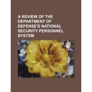   Security Personnel System (9781234471798): U.S. Government: Books