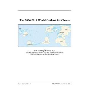 The 2006 2011 World Outlook for Cheese [Download: PDF] [Digital]