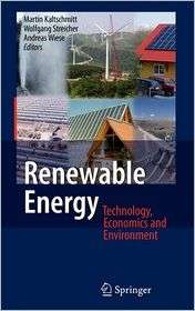 Renewable Energy: Technology, Economics and Environment, (3540709479 