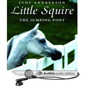  Little Squire   The Jumping Pony: True Horse Stories 