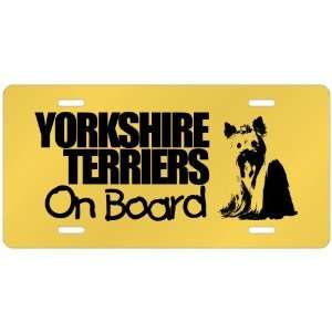  New  Yorkshire Terriers On Board  License Plate Dog 