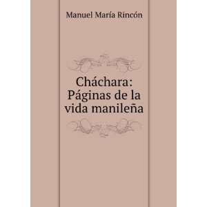    PÃ¡ginas de la vida manileÃ±a Manuel MarÃ­a RincÃ³n Books