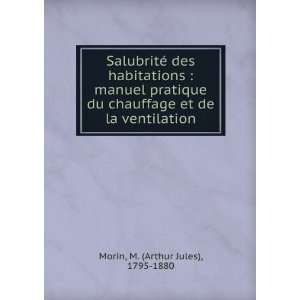 SalubritÃ© des habitations  manuel pratique du chauffage et de la 