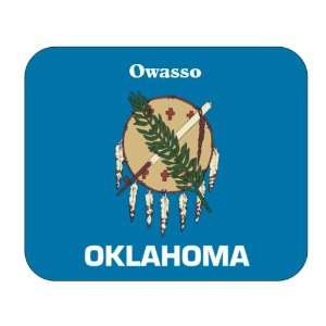  US State Flag   Owasso, Oklahoma (OK) Mouse Pad 