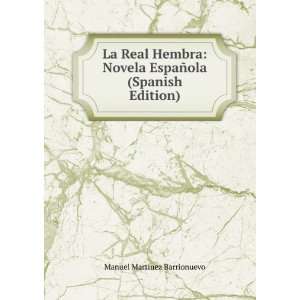   (Spanish Edition) Manuel MartÃ­nez Barrionuevo  Books
