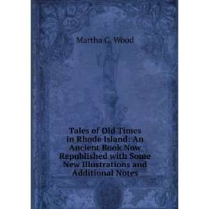   Some New Illustrations and Additional Notes: Martha C. Wood: Books