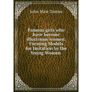   for Imitation by the Young Women . John Maw Darton  Books