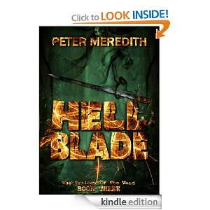 Hell Blade (The Trilogy Of The Void): Peter Meredith:  