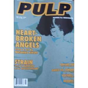    Pulp Magazine November 1999 Heart Broken Angels: Everything Else