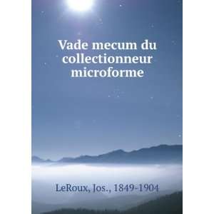   Vade mecum du collectionneur microforme Jos., 1849 1904 LeRoux Books