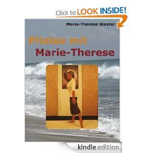Pilates mit Marie Therese (German Edition): Marie Therese Riester 