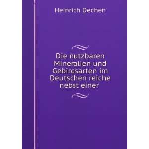  Gebirgsarten im Deutschen reiche nebst einer . Heinrich Dechen Books