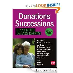Donations, successions, lessentiel de vos droits   2012 (French 