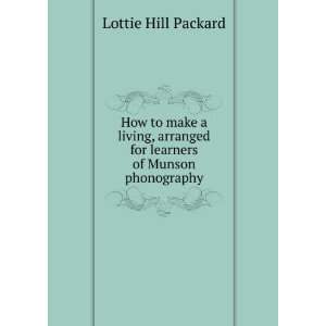   for learners of Munson phonography Lottie Hill Packard Books