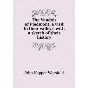  valleys, with a sketch of their history John Napper Worsfold Books