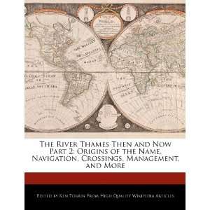   Navigation, Crossings, Management, and More (9781276178792) Ken