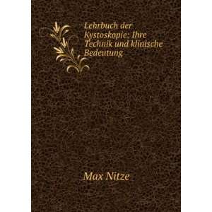   Kystoskopie Ihre Technik und klinische Bedeutung Max Nitze Books