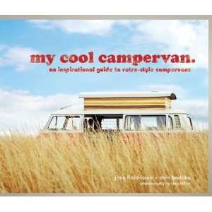  My Cool Campervan: An Inspirational Guide to Retro Style 