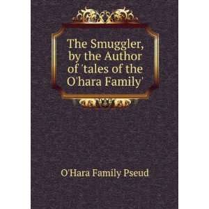   Author of tales of the Ohara Family. OHara Family Pseud Books
