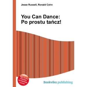  You Can Dance: Po prostu taÅcz!: Ronald Cohn Jesse 